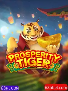 Descubra o Fascinante Mundo de ProsperityTiger no 68H.COM